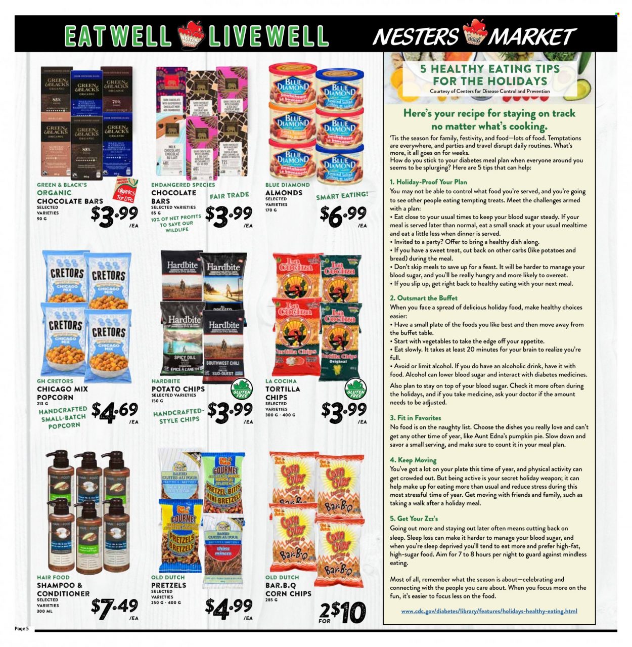 Nesters Food Market Flyer - November 20, 2022 - December 31, 2022 - Sales products - pretzels, snack, chocolate bar, tortilla chips, potato chips, chips, corn chips, popcorn, almonds, Blue Diamond, alcohol, conditioner, shampoo. Page 5.
