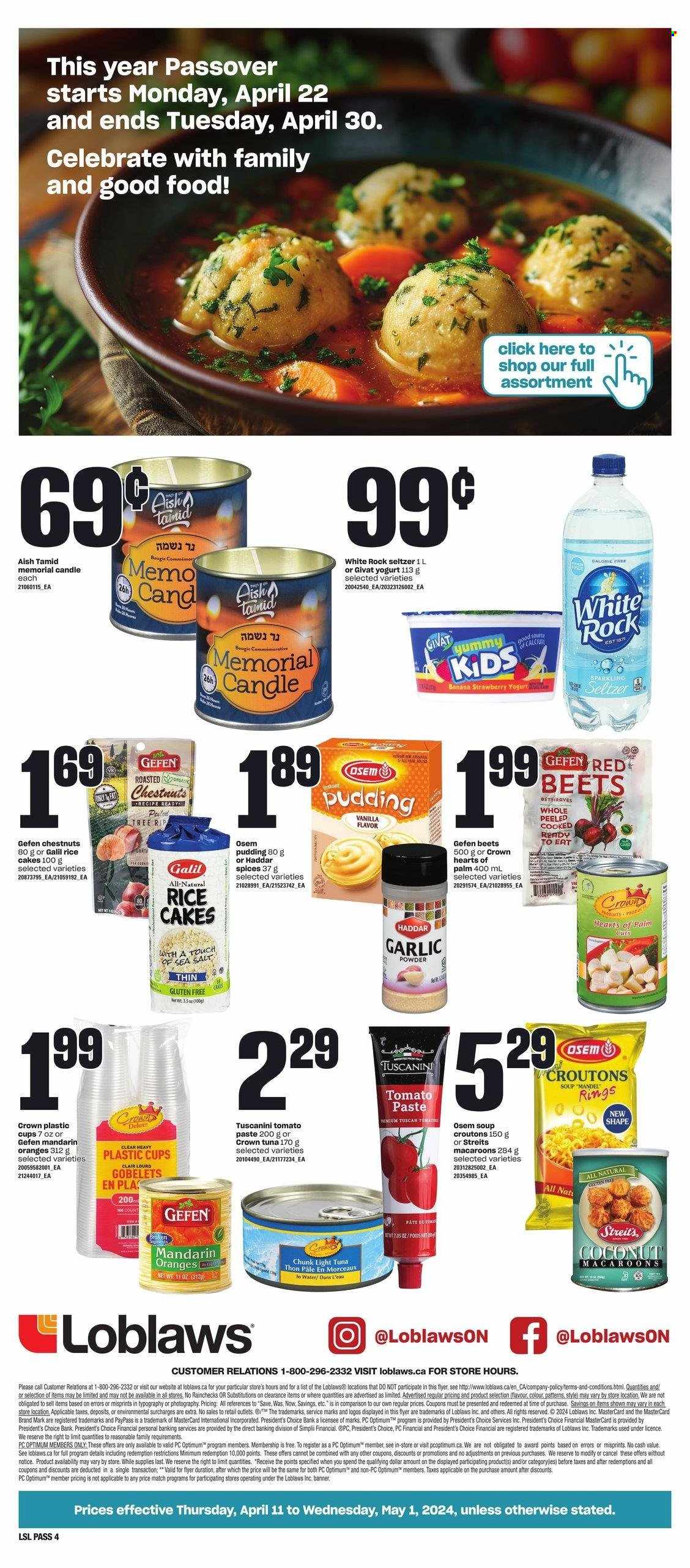 thumbnail - Loblaws Flyer - April 11, 2024 - May 01, 2024 - Sales products - macaroons, rice cakes, hearts of palm, beetroot, mandarines, tuna, soup, pâté, pudding, yoghurt, croutons, canned tuna, tomato paste, light tuna, canned fish, garlic powder, chestnuts, seltzer water, candle, palm. Page 4.