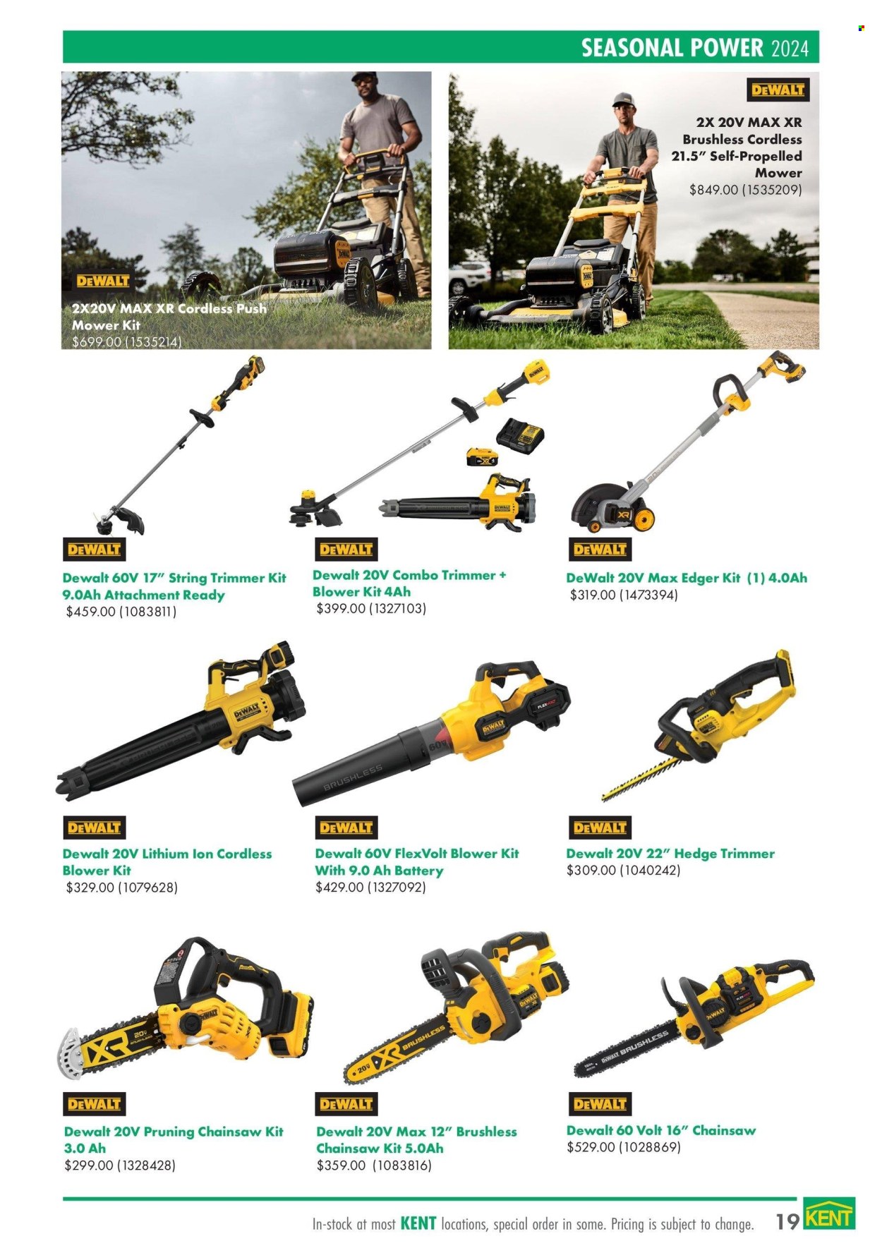 thumbnail - Kent Flyer - April 18, 2024 - May 29, 2024 - Sales products - DeWALT, chain saw, string trimmer, lawn mower, hedge trimmer, blower. Page 19.