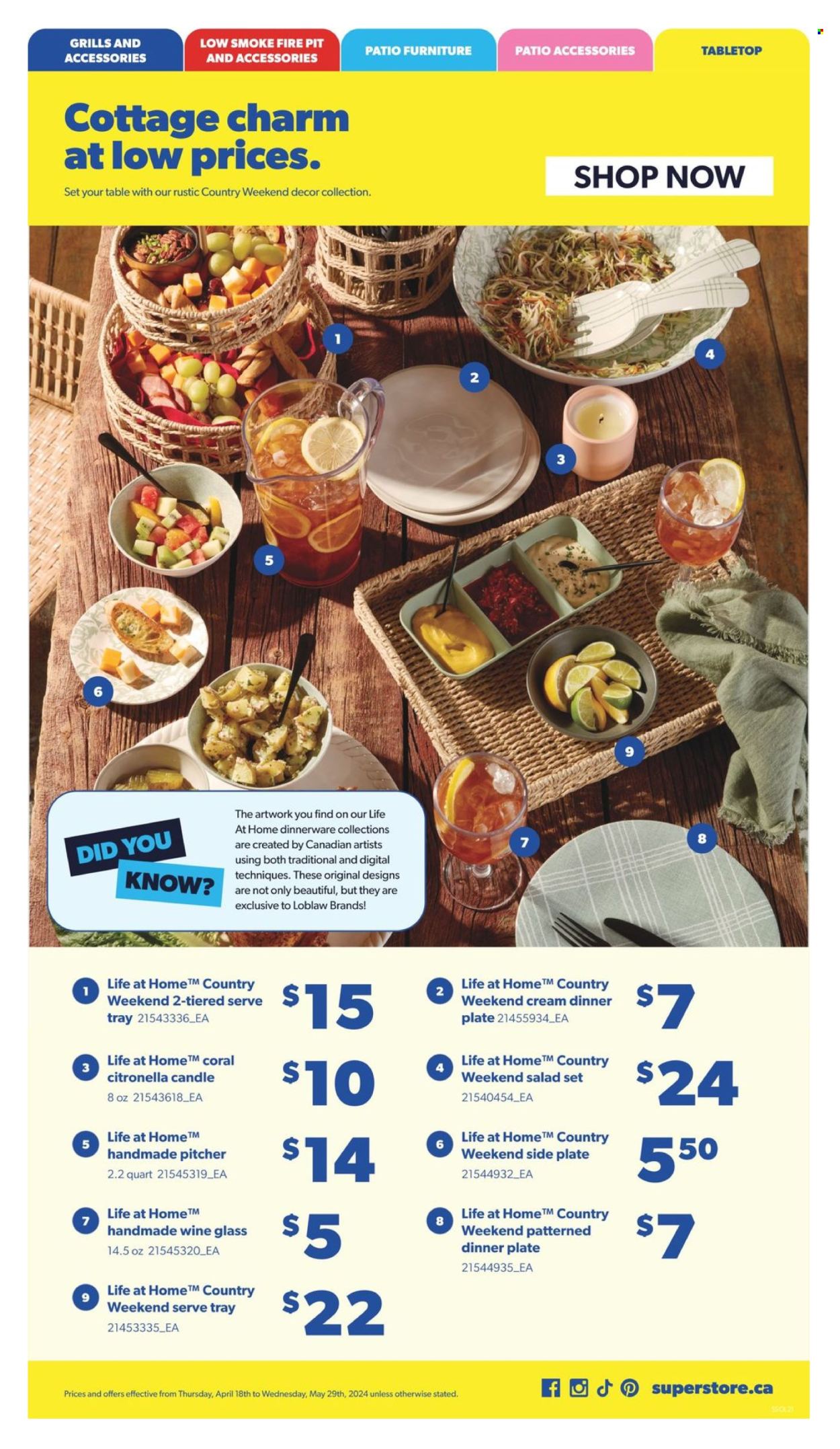 thumbnail - Real Canadian Superstore Flyer - April 18, 2024 - May 29, 2024 - Sales products - salad, dinnerware set, tray, wine glass, pitcher, dinner plate, candle, patio furniture, fire bowl. Page 21.