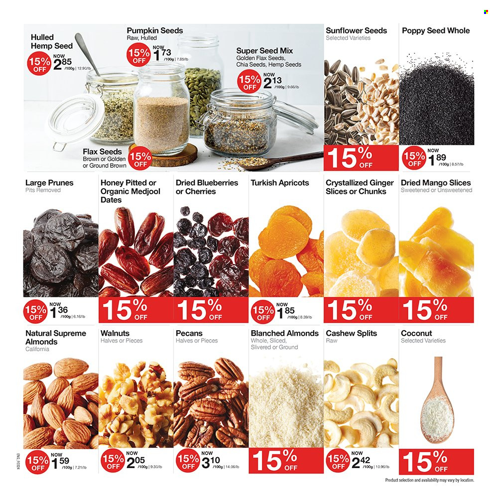 thumbnail - Bulk Barn Flyer - April 18, 2024 - May 05, 2024 - Sales products - ginger, blueberries, cherries, apricots, chia seeds, hemp seeds, honey, almonds, walnuts, prunes, pecans, coconut, dried fruit, dried dates, sunflower seeds, pumpkin seeds. Page 2.