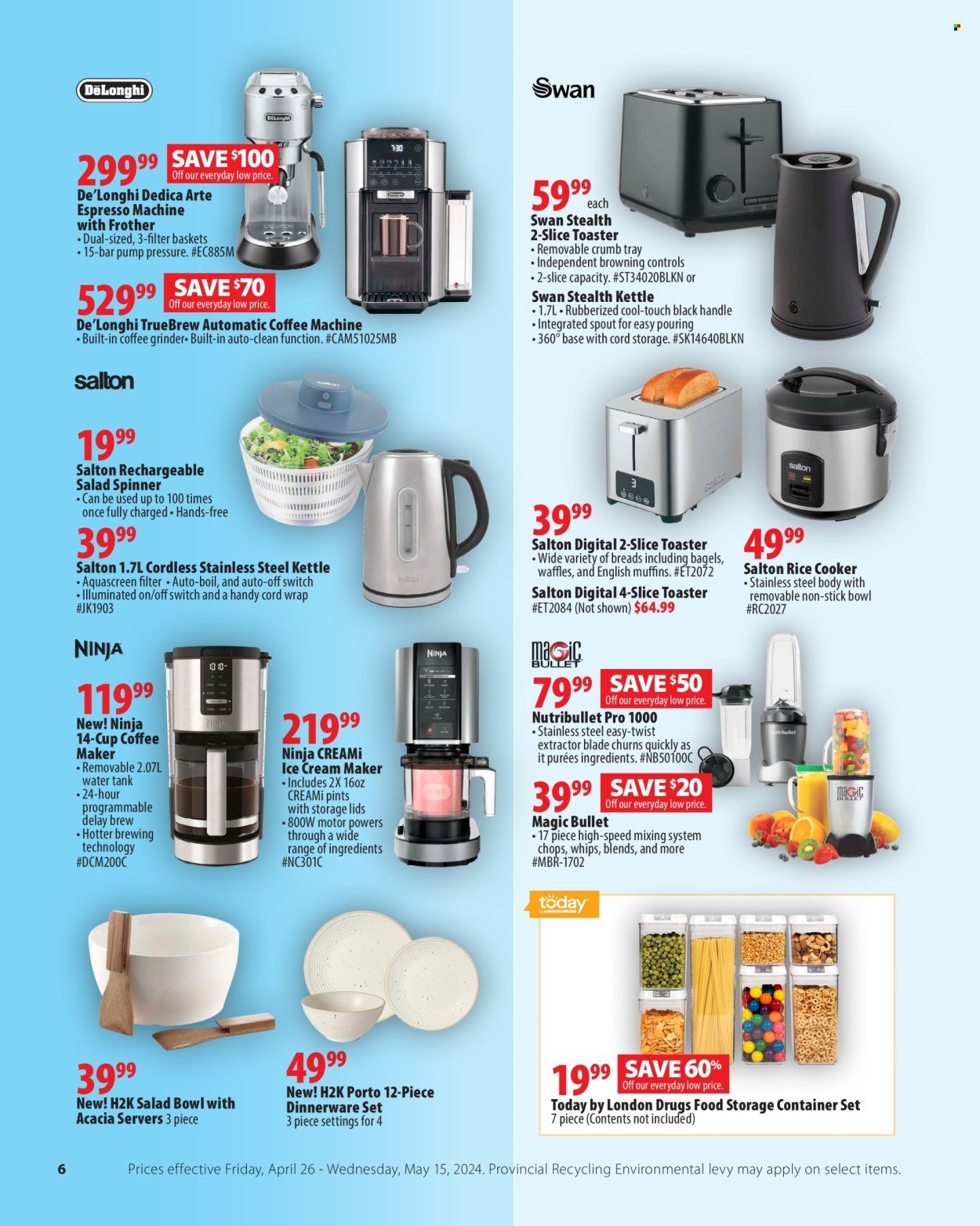 thumbnail - London Drugs Flyer - April 26, 2024 - May 15, 2024 - Sales products - port wine, basket, dinnerware set, rice cooker, salad bowl, bowl, container, salad spinner, storage container set, meal box, storage container, coffee machine, De'Longhi, espresso maker, NutriBullet, toaster, kettle, ice cream machine, spinner. Page 6.