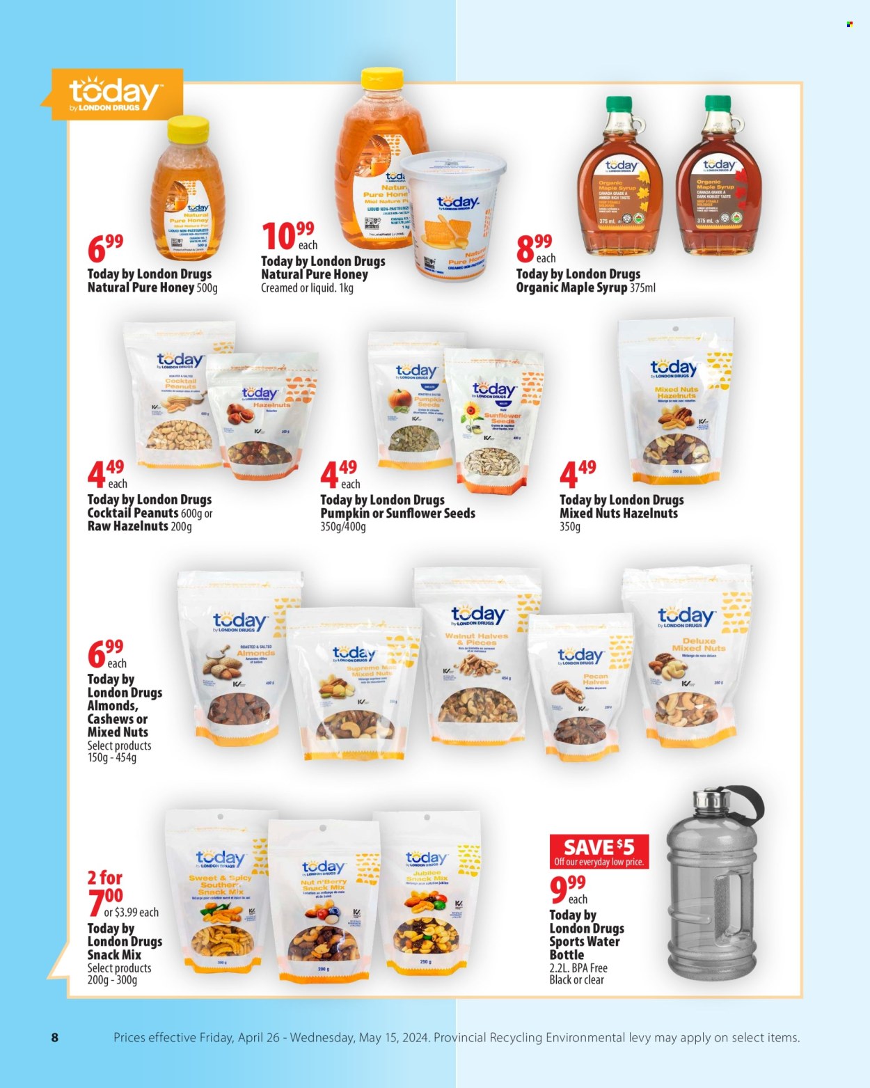 thumbnail - London Drugs Flyer - April 26, 2024 - May 15, 2024 - Sales products - snack, pumpkin, maple syrup, syrup, almonds, cashews, hazelnuts, peanuts, mixed nuts, drink bottle. Page 8.