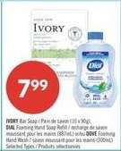 IVORY Bar Soap / DIAL Foaming Hand Soap Refill / DOVE Foaming Hand Wash