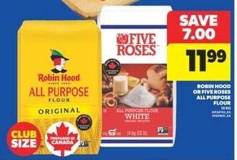 ROBIN HOOD OR FIVE ROSES ALL PURPOSE FLOUR