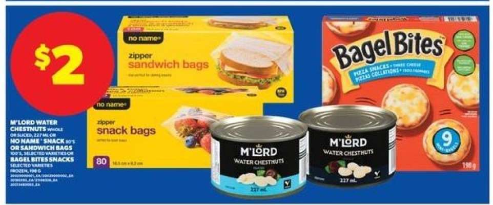 M'LORD Water Chestnuts / No Name Snack or Sandwich Bags / Bagel Bites Snacks