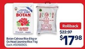 Botan Calrose Rice 8 kg or Ox Head Jasmine Rice 7 kg