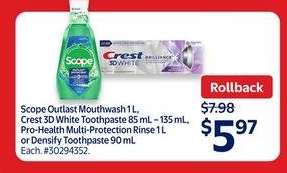 Scope Outlast Mouthwash 1L, Crest 3D White Toothpaste 85 mL – 135 mL, Pro-Health Multi-Protection Rinse 1L or Densify Toothpaste 90 mL