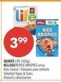 QUAKER LIFE (450g), KELLOGG'S RICE KRISPIES