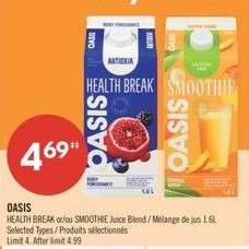 OASIS HEALTH BREAK or/ou SMOOTHIE Juice Blend