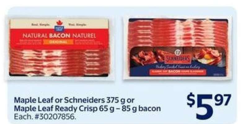 MAPLE LEAF OR SCHNEIDERS BACON
