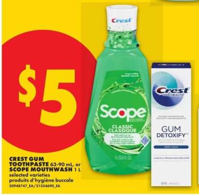 CREST GUM TOOTHPASTE 63-90 mL or SCOPE MOUTHWASH 1 L
