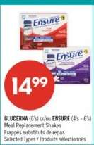GLUCERNA (6's) or/ou ENSURE (4's - 6's)