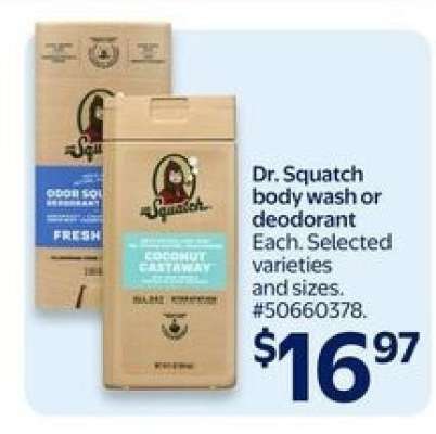 Dr. Squatch body wash or deodorant