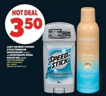 Lady or Men's Speed Stick Premium Deodorant or Skintimate/Edge Shave Gel