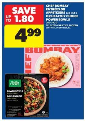 Chef Bombay Entrées or Appetizers or Healthy Choice Power Bowls
