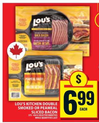 Lou’s Kitchen Double Smoked or Peameal Sliced Bacon