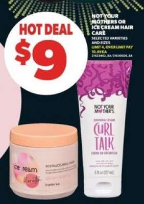 Not Your Mothers or Ice Cream Hair Care