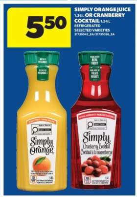 Simply Orange Juice or Cranberry Cocktail