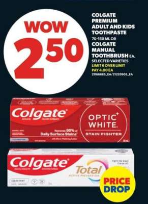 Colgate Premium Adult and Kids Toothpaste or Colgate Manual Toothbrush
