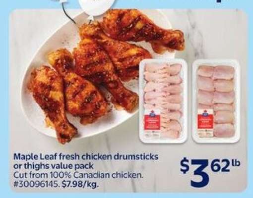 Maple Leaf Fresh Chicken Drumsticks or Thighs Value Pack