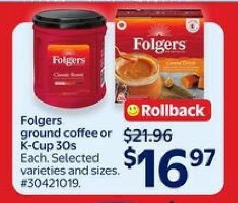 Folgers ground coffee or K-Cup 30s