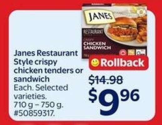 Janes Restaurant Style crispy chicken tenders or sandwich