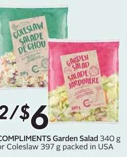 COMPLIMENTS Garden Salad or Coleslaw