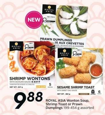 ROYAL ASIA Wonton Soup, Shrimp Toast or Prawn Dumplings