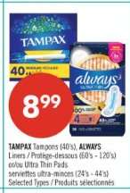 TAMPAX Tampons (40's), ALWAYS Liners / Protège-dessous (60's - 120's) or/ou Ultra Thin Pads