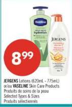 JERGENS Lotions (620mL - 775mL) ou/ou VASELINE Skin Care Products