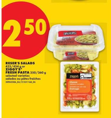 RESER'S SALADS or ZIGGY'S® FRESH PASTA
