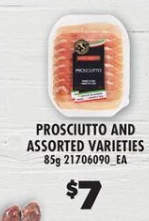 Prosciutto and Assorted Varieties