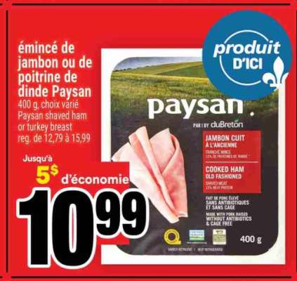 ÉMINCÉ DE JAMBON OU DE POITRINE DE DINDE PAYSAN