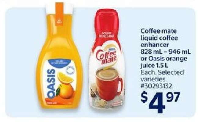 Coffee mate liquid coffee enhancer or Oasis orange juice