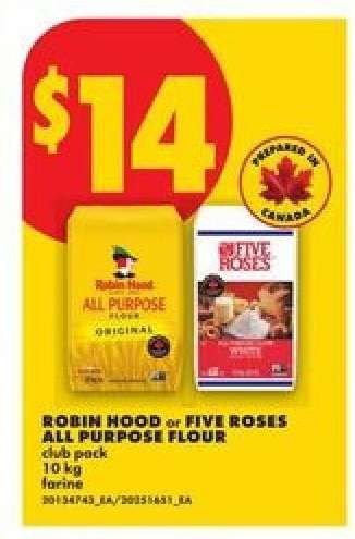 ROBIN HOOD OR FIVE ROSES ALL PURPOSE FLOUR