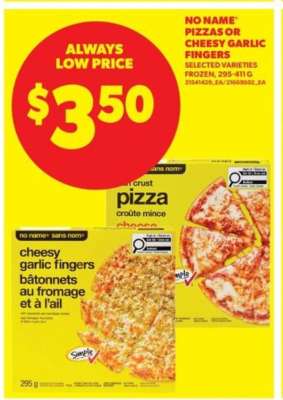 No Name Pizzas or Cheesy Garlic Fingers