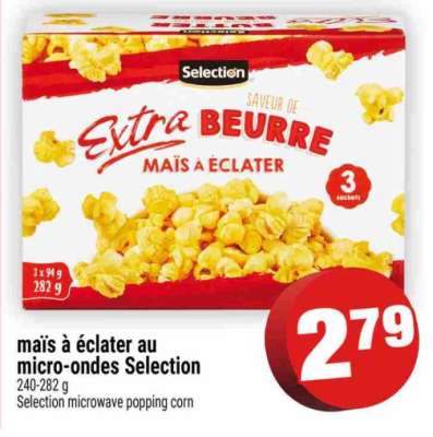 maïs à éclater au micro-ondes Selection