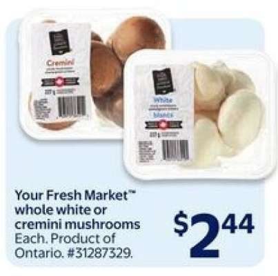Your Fresh Market whole white or cremini mushrooms