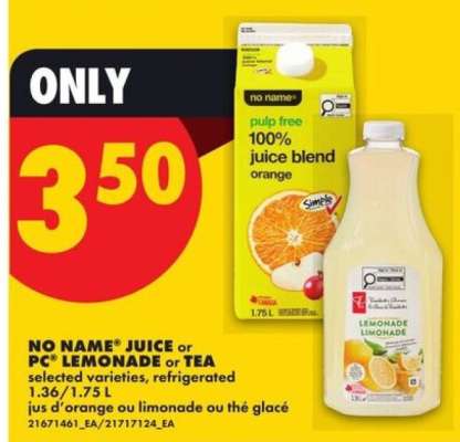 NO NAME® JUICE or PC® LEMONADE or TEA