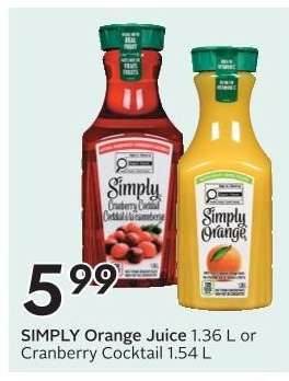 Simply Orange Juice or Cranberry Cocktail
