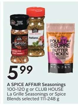 A SPICE AFFAIR Seasonings or CLUB HOUSE La Grille Seasonings
