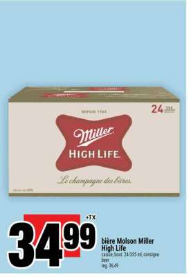 BIÈRE MOLSON MILLER HIGH LIFE