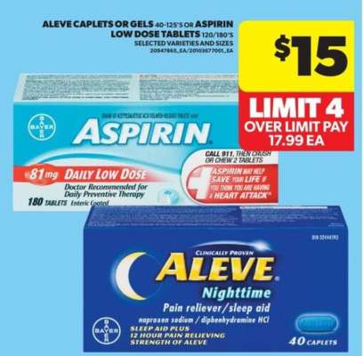 Aleve Caplets or Gels / Aspirin Low Dose Tablets
