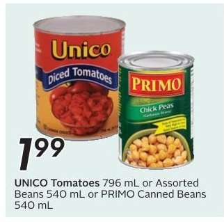 UNICO Tomatoes or PRIMO Canned Beans