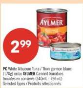 PC White Albacore Tuna / AYLMER Canned Tomatoes