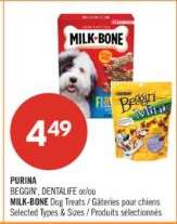 PURINA BEGGIN', DENTALIFE ou/ou MILK-BONE Dog Treats