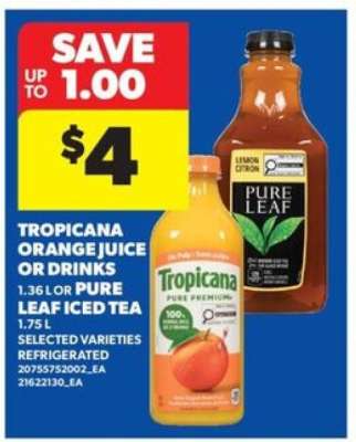 Tropicana Orange Juice or Pure Leaf Iced Tea