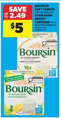 Boursin Soft Cheese or Kaukauna Smoky Cheddar