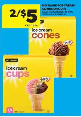 NO NAME ICE CREAM CONES or CUPS